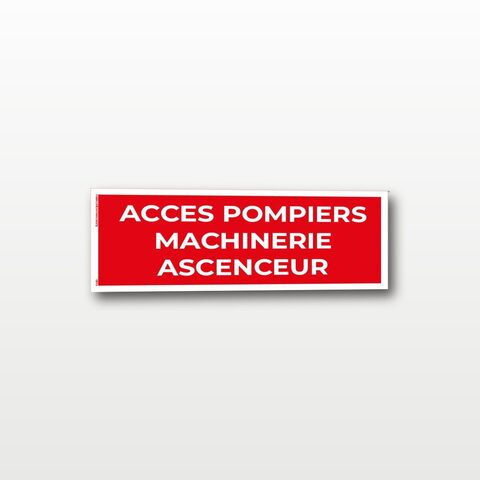 Accès pompiers – Machinerie ascenseur – Panneau de Signalisation - 20 x 8 cm