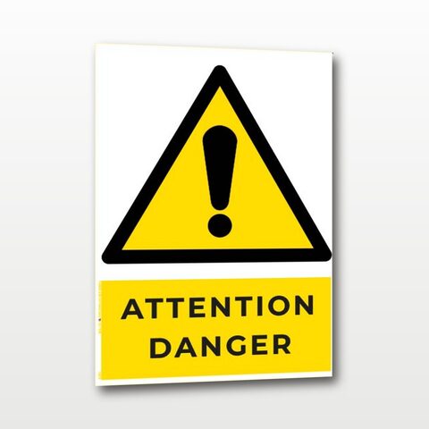 Attention Danger – Panneau de Signalisation - A5