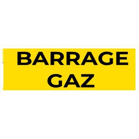 barrage gaz – panneau de signalisation 20 x 8 cm