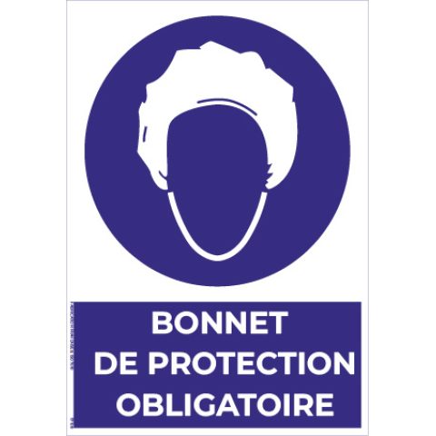 bonnet de protection obligatoire – panneau de signalisation a4