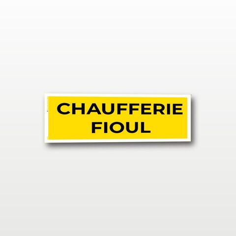 Chaufferie fioul – Panneau de Signalisation - 20 x 8 cm