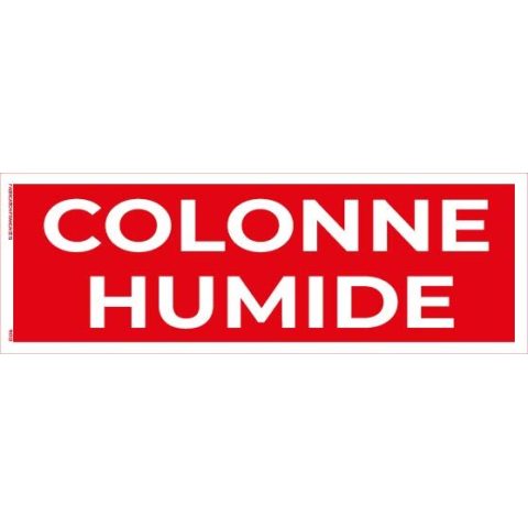 colonne humide – panneau de signalisation 20 x 8 cm