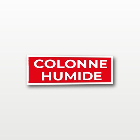 Colonne humide – Panneau de Signalisation - 20 x 8 cm