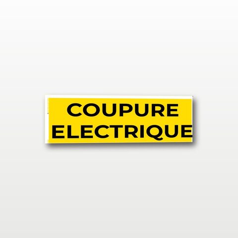 Coupure électrique – Panneau de Signalisation - 20 x 8 cm
