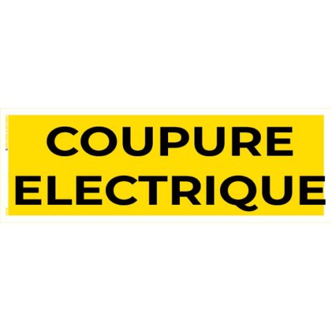 coupure électrique – panneau de signalisation 20 x 8 cm