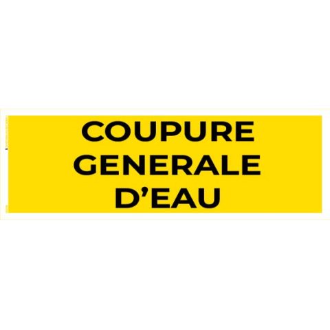 coupure générale d’eau – panneau de signalisation 20 x 8 cm