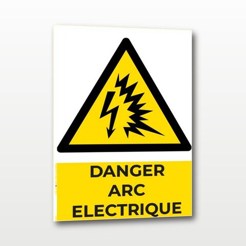 Danger arc électrique – Panneau de Signalisation - A4