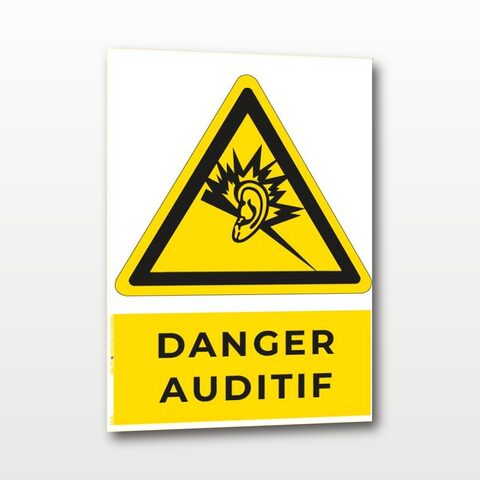 Danger auditif – Panneau de Signalisation - A4