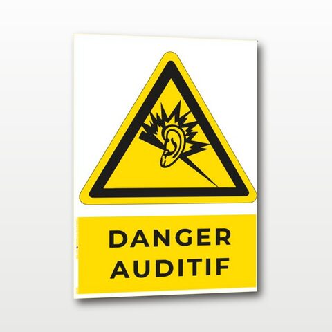 Danger auditif – Panneau de Signalisation - A5