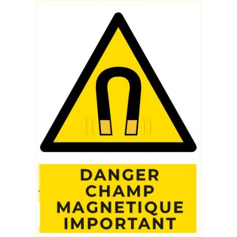 danger champ magnétique important – panneau de signalisation a4