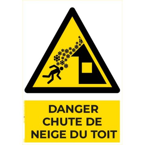 danger chute de neige du toit – panneau de signalisation a4
