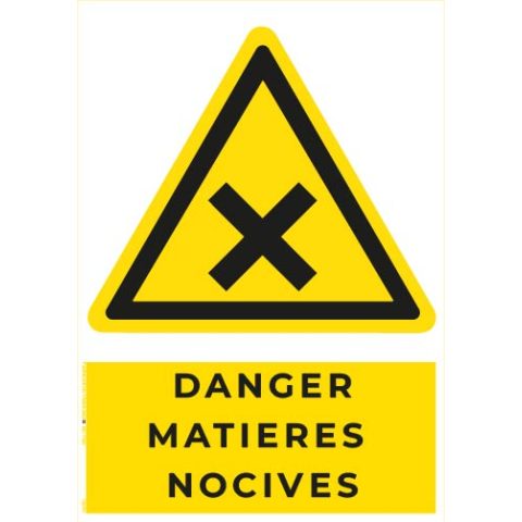 danger matières nocives – panneau de signalisation a4