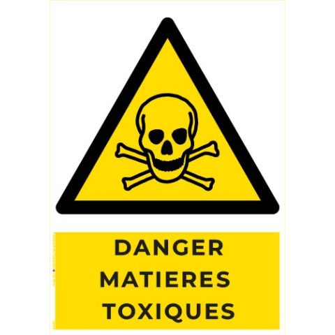 danger matières toxiques – panneau de signalisation a4