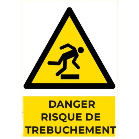 danger risque de trébuchement – panneau de signalisation a4