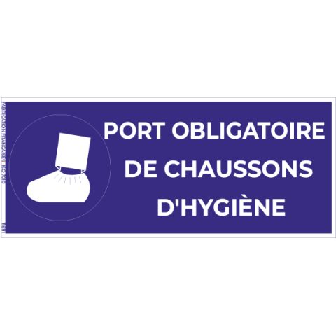 port obligatoire de chaussons d’hygiène – panneau de signalisation