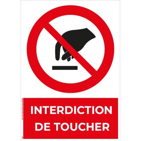 interdiction de toucher – panneau de signalisation portrait a4