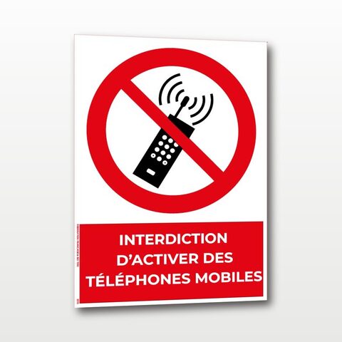 Interdiction d’activer les téléphones mobiles – Panneau de Signalisation - A4