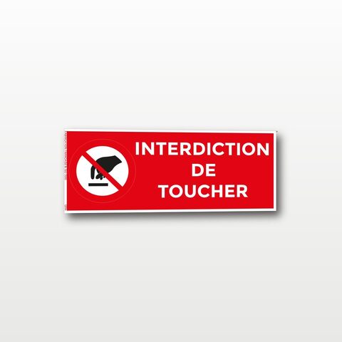 Interdiction de toucher – Panneau de Signalisation - rectangulaire - 15 x 6 cm