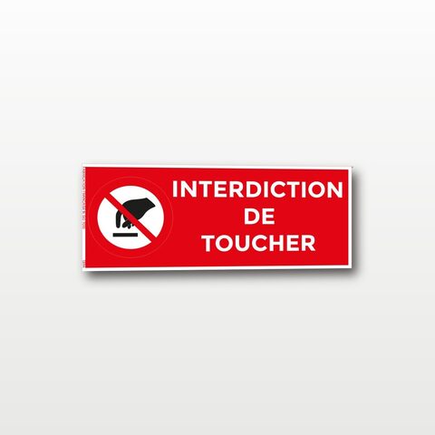 Interdiction de toucher – Panneau de Signalisation - rectangulaire - 20 x 8 cm