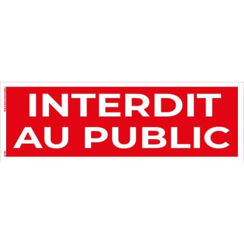 interdit au public – panneau de signalisation 20 x 8 cm