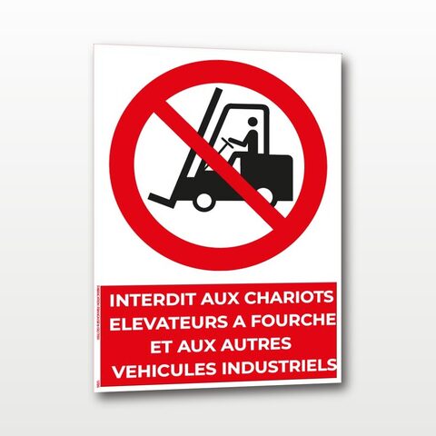 Interdit aux chariots élévateurs et aux véhicules industriels – Panneau de Signalisation - A4