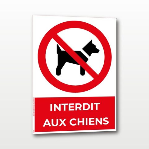 Interdit aux chiens – Panneau de Signalisation - A4