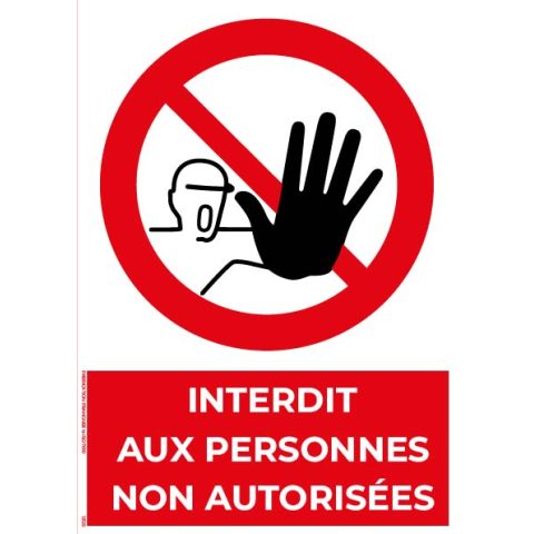 interdit aux personnes non autorisées – panneau de signalisation a4