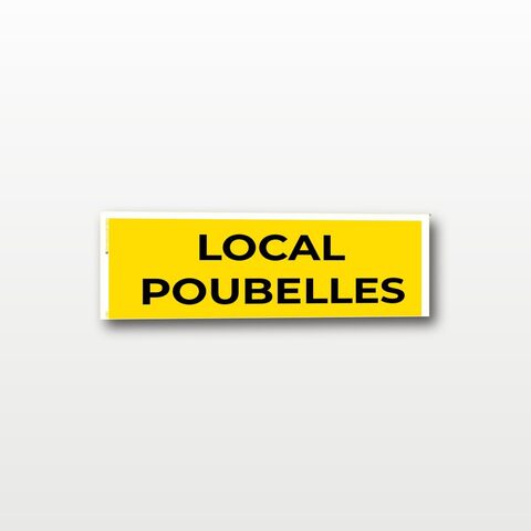 Local poubelles – Panneau de Signalisation - 20 x 8 cm