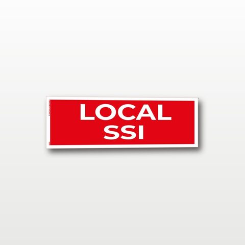 Local SSI – Système de Sécurité Incendie – Panneau de Signalisation - 20 x 8 cm