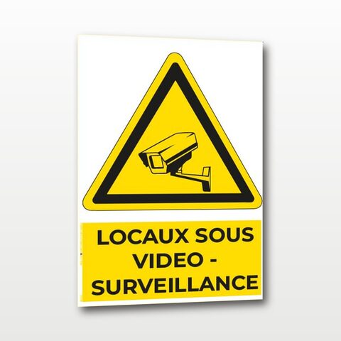 Locaux sous vidéo surveillance – Panneau de Signalisation - A4