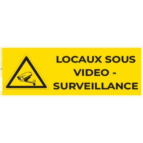 locaux sous vidéo surveillance – panneau de signalisation