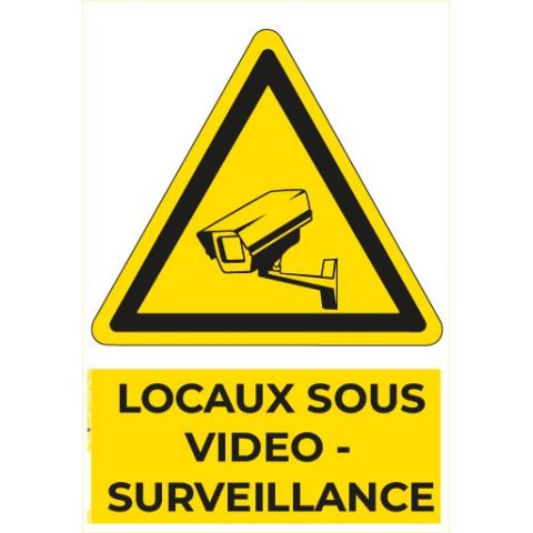 locaux sous vidéo surveillance – panneau de signalisation a4