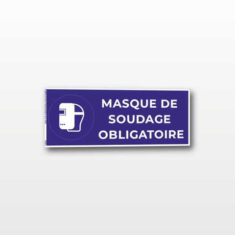 Masque de soudage obligatoire – Panneau de Signalisation - Rectangulaire - 20 x 8 cm