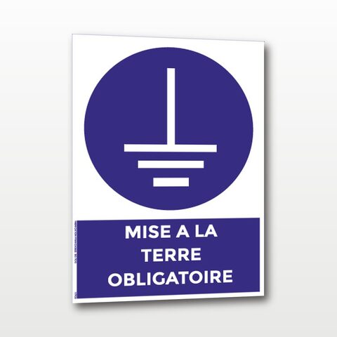 Mise à la terre obligatoire – Panneau de Signalisation - A4