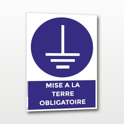 Mise à la terre obligatoire – Panneau de Signalisation - A5