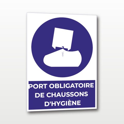 Port obligatoire de chaussons d’hygiène – Panneau de Signalisation - A4