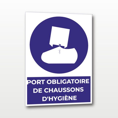 Port obligatoire de chaussons d’hygiène – Panneau de Signalisation - A5