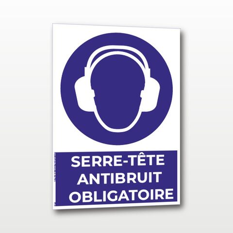 Serre-tête antibruit obligatoire – Panneau de Signalisation - A4