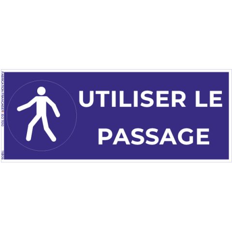 utiliser le passage – panneau de signalisation