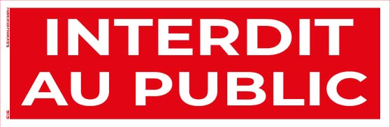 interdit au public – panneau de signalisation 20 x 8 cm